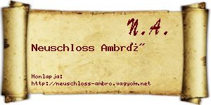 Neuschloss Ambró névjegykártya